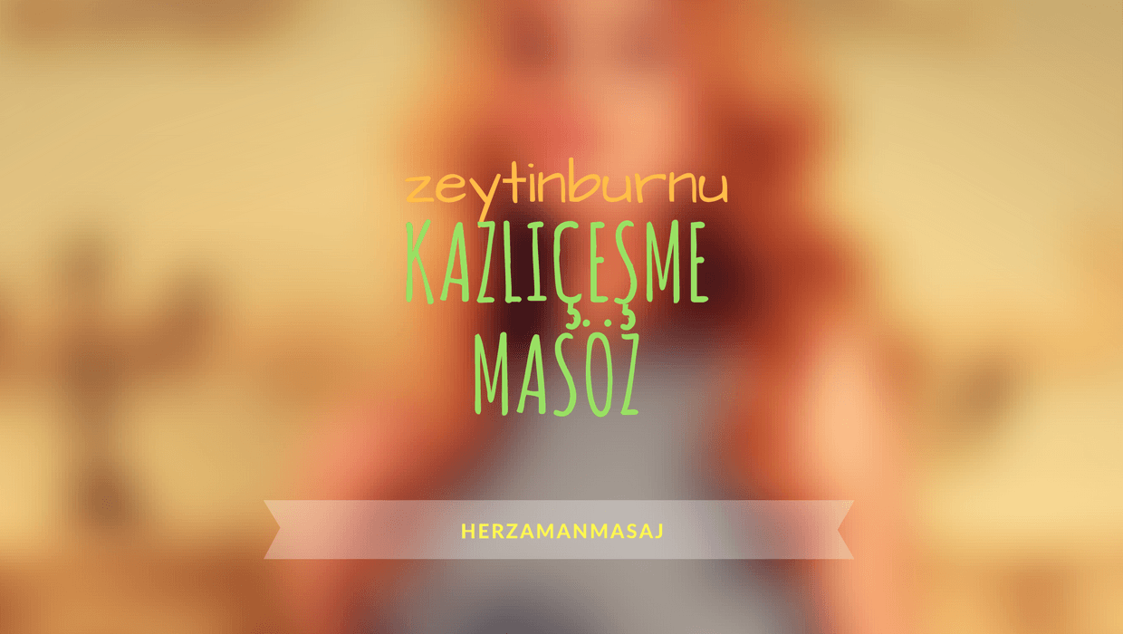 Kazlıçeşme Masöz Zeytinburnu İstanbul Kazlıçeşme Masöz Zeytinburnu İstanbul